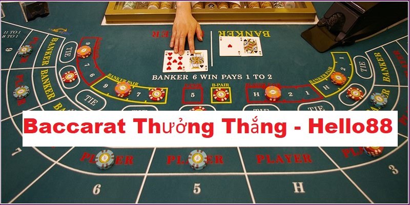 Baccarat Thưởng Thắng | Ưu Đãi Độc Quyền Tại Nhà Cái HELO88