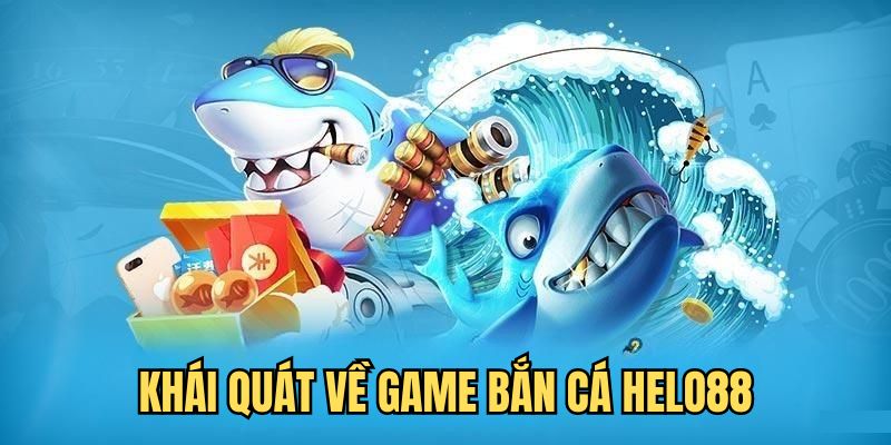 Những tựa game bắn cá nhà cái hot nhất