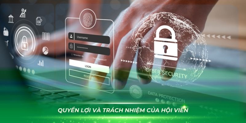 Quyền lợi và trách nhiệm của hội viên trong chính sách quyền riêng tư